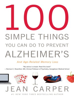 cover image of 100 Simple Things You Can Do to Prevent Alzheimer's and Age-Related Memory Loss